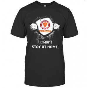Blood Inside Me Louisiana Kitchen Popeyes I Cant Stay At Home T-Shirt